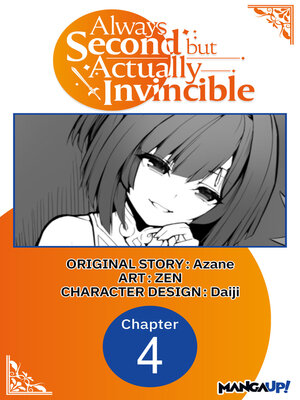 cover image of Always Second but Actually Invincible, Chapter 4